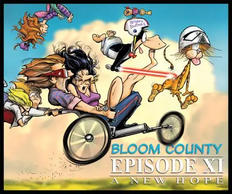 Bloom megye XI: Egy új remény - Bloom County Episode XI: A New Hope