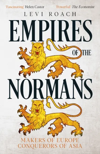 A normannok birodalmai - Európa teremtői, Ázsia hódítói - Empires of the Normans - Makers of Europe, Conquerors of Asia