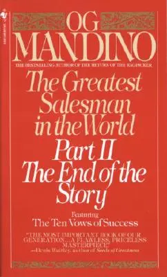 A világ legnagyobb üzletkötője, II. rész: A történet vége - The Greatest Salesman in the World, Part II: The End of the Story