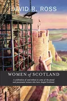 Skócia asszonyai - Women of Scotland