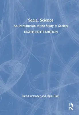 Társadalomtudomány: Bevezetés a társadalom tanulmányozásába - Social Science: An Introduction to the Study of Society