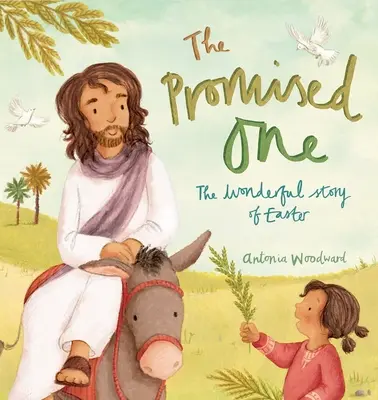 Az ígéret: A húsvét csodálatos története - The Promised One: The Wonderful Story of Easter