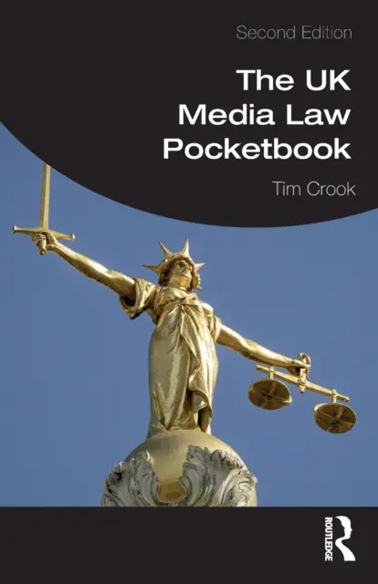 A brit médiatörvény zsebkönyve - The UK Media Law Pocketbook