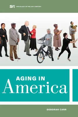 Öregedés Amerikában: 8. kötet - Aging in America: Volume 8