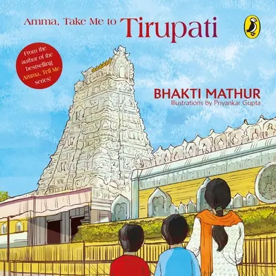 Amma, vigyél el Tirupatiba! - Amma, Take Me to Tirupati