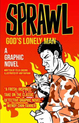 Sprawl: Isten magányos embere: A Graphic Novel - Sprawl: God's Lonely Man: A Graphic Novel