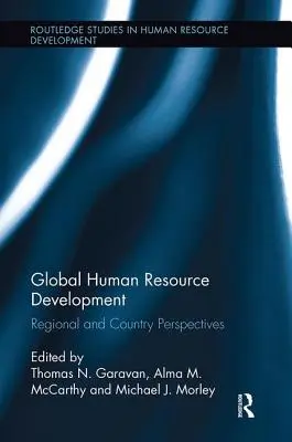 Globális humánerőforrás-fejlesztés: Regionális és országos perspektívák - Global Human Resource Development: Regional and Country Perspectives