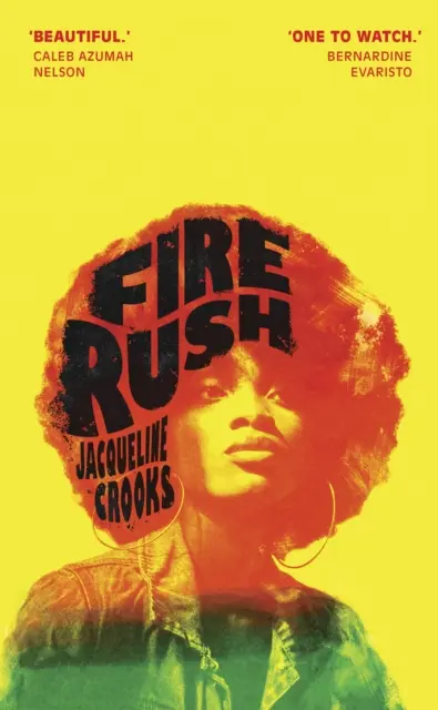 Fire Rush - A NŐI DÍJRA 2023-ra LONGLISTÁRA FELVETT TŰZROHADÁS - Fire Rush - LONGLISTED FOR THE WOMEN'S PRIZE 2023