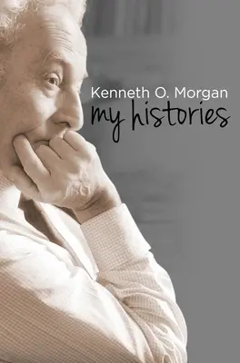 Kenneth O. Morgan - Történeteim - Kenneth O. Morgan - My Histories