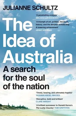 The Idea of Australia: A nemzet lelkének keresése - The Idea of Australia: A Search for the Soul of the Nation