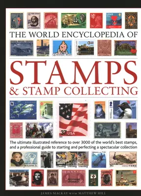 A bélyegek és a bélyeggyűjtés világenciklopédiája - World Encyclopedia of Stamps and Stamp Collecting