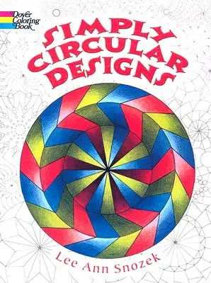 Egyszerűen kör alakú minták színezőkönyv - Simply Circular Designs Coloring Book