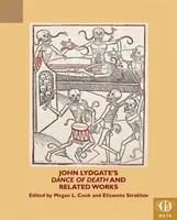 John Lydgate haláltánca és kapcsolódó művek - John Lydgate's Dance of Death and Related Works