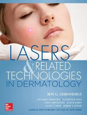 Lézerek és kapcsolódó technológiák a bőrgyógyászatban - Lasers and Related Technologies in Dermatology