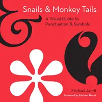 Csigák és majomfarok - Snails and Monkey Tails