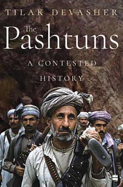 Pashtunok - vitatott történelem - Pashtuns - A Contested History