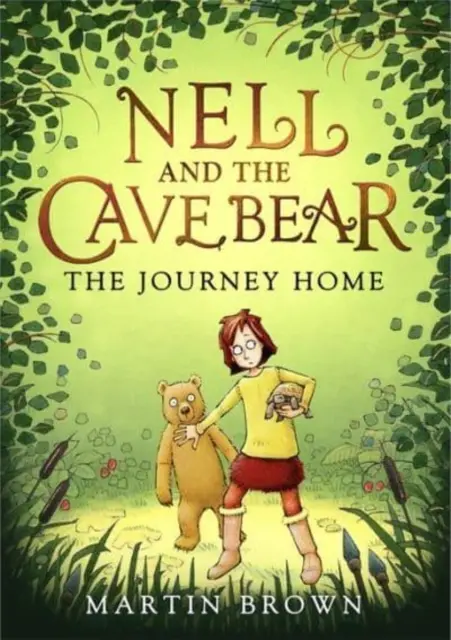 Nell és a barlangi medve: A hazaút (Nell és a barlangi medve 2) - Nell and the Cave Bear: The Journey Home (Nell and the Cave Bear 2)