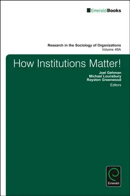 Hogyan számítanak az intézmények! - How Institutions Matter!
