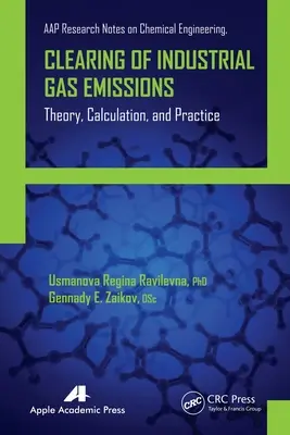 Az ipari gázkibocsátás tisztázása: Theory, Calculation, and Practice (Elmélet, számítás és gyakorlat) - Clearing of Industrial Gas Emissions: Theory, Calculation, and Practice