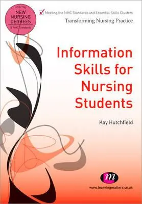 Információs készségek ápolóhallgatóknak - Information Skills for Nursing Students