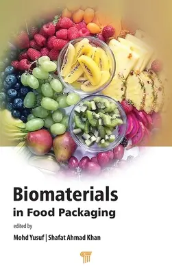 Bioanyagok az élelmiszercsomagolásban - Biomaterials in Food Packaging