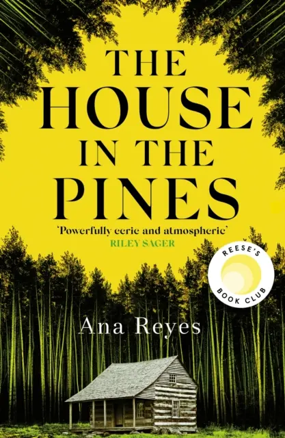 House in the Pines - A New York Times bestsellere és Reese Witherspoon könyvklubjának választása - House in the Pines - The Gripping New York Times Bestseller and Reese Witherspoon Book Club Pick