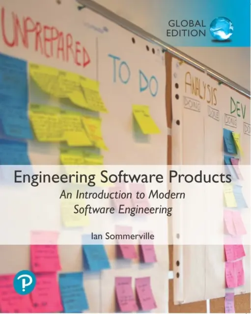 Szoftvertermékek tervezése: Bevezetés a modern szoftverfejlesztésbe, globális kiadás - Engineering Software Products: An Introduction to Modern Software Engineering, Global Edition