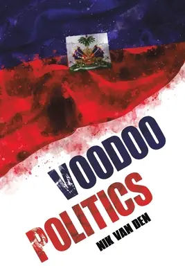 Voodoo Politika - Voodoo Politics