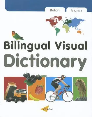 Milet Kétnyelvű vizuális szótár (angol-olasz) - Milet Bilingual Visual Dictionary (English-Italian)