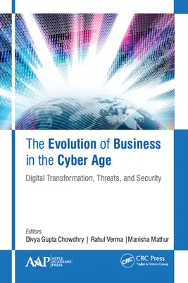 Az üzleti élet fejlődése a kiberkorszakban: Digitális átalakulás, fenyegetések és biztonság - The Evolution of Business in the Cyber Age: Digital Transformation, Threats, and Security