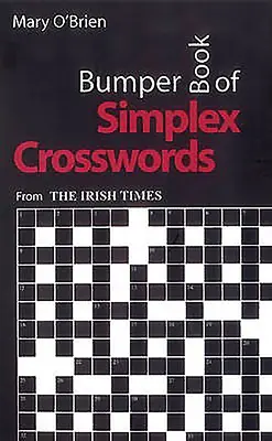 Bumper Book of Simplex Crosswords: Az Irish Times-tól - Bumper Book of Simplex Crosswords: From the Irish Times