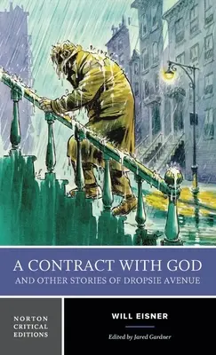 Szerződés Istennel és más történetek a Dropsie Avenue-ról - A Norton kritikai kiadás - Contract with God and Other Stories of Dropsie Avenue - A Norton Critical Edition