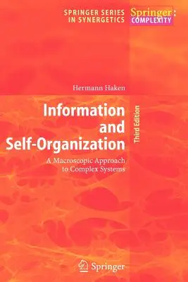 Információ és önszerveződés: A komplex rendszerek makroszkopikus megközelítése - Information and Self-Organization: A Macroscopic Approach to Complex Systems