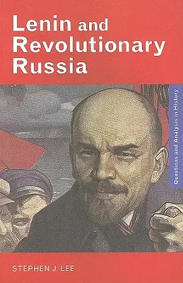 Lenin a revoluční Rusko - Lenin and Revolutionary Russia