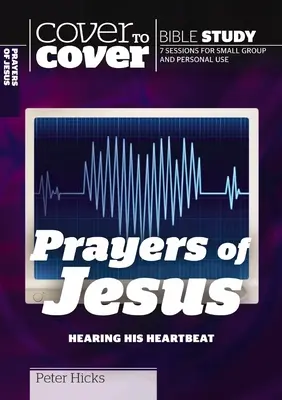 Jézus imái - Szívverésének hallása - Prayers of Jesus - Hearing His Heartbeat