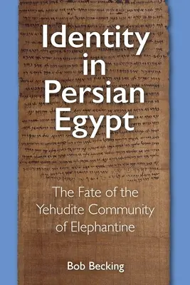 Identitás a perzsa Egyiptomban - Identity in Persian Egypt