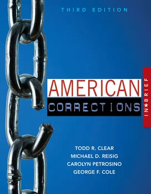 Az amerikai büntetés-végrehajtás röviden - American Corrections in Brief