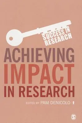 A kutatás hatásának elérése - Achieving Impact in Research