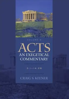 Acts: Egy egzegetikai kommentár: 3:1-14:28 [CDROM-mal] - Acts: An Exegetical Commentary: 3:1-14:28 [With CDROM]