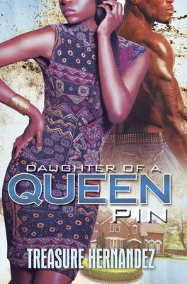 Egy királynő lánya - Daughter of a Queen Pin