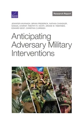 Az ellenséges katonai beavatkozások előrejelzése - Anticipating Adversary Military Interventions