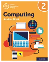 Oxford International Primary Computing: Diákkönyv 2 - Oxford International Primary Computing: Student Book 2