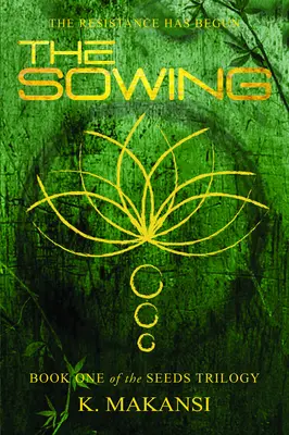 A vetés: kötet - The Sowing: Volume 1