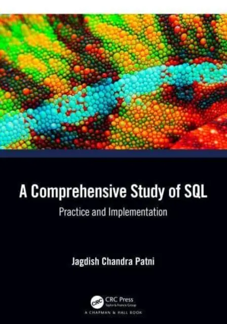 Az SQL átfogó tanulmánya: SQL: Gyakorlat és megvalósítás - A Comprehensive Study of SQL: Practice and Implementation