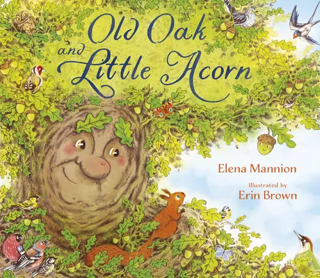 Öreg tölgy és kis makk - Old Oak and Little Acorn