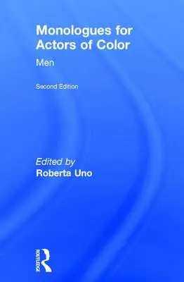 Monológok színes bőrű színészek számára: férfiak - Monologues for Actors of Color: Men