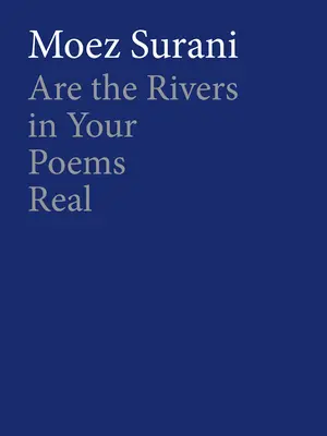 Valódiak-e a folyók a verseidben? - Are the Rivers in Your Poems Real