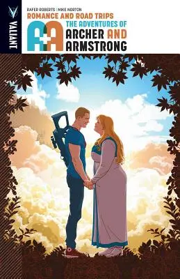 A&A: The Adventures of Archer & Armstrong, Volume 2: Romance and Road Trips (Az Archer & Armstrong kalandjai, 2. kötet: Románc és kirándulások) - A&A: The Adventures of Archer & Armstrong, Volume 2: Romance and Road Trips