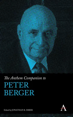 Peter Berger himnusztársa - The Anthem Companion to Peter Berger