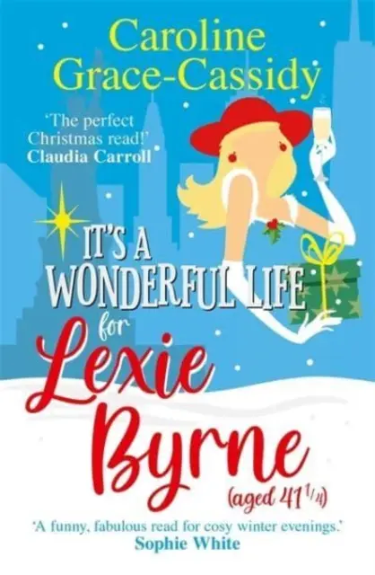 Lexie Byrne csodálatos élete (41 1/4 éves) - It's a Wonderful Life for Lexie Byrne (aged 41 1/4)